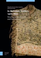 In-Between Textiles, 1400-1800