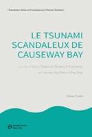 Le Tsunami Scandaleux De Causeway Bay