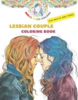 Lesbian Couples Coloring Book for Adults and Teens