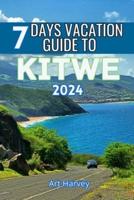 7 Days Vacation Guide to Kitwe 2024