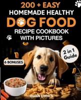 200+ Easy Homemade Healthy Dog Food Recipe Cookbook With Pictures
