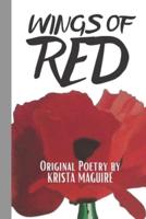 Wings Of Red: An Original Poetry Collection