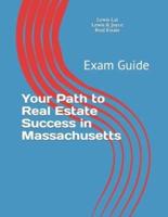 Your Path to Real Estate Success in Massachusetts