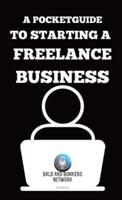 A Pocket Guide to Starting a Freelance Business