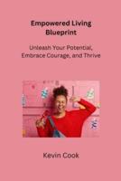 Empowered Living Blueprint