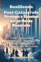 Resilienza Post- Catastrofe
