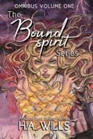 The Bound Spirit Series Omnibus