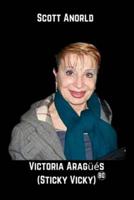 Victoria Aragüés(Sticky Vicky)