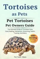 Tortoises as Pet