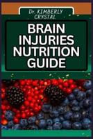 Brain Injuries Nutrition Guide