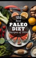 100 Best Paleo Diet Recipes of 2024
