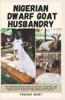 Nigerian Dwarf Goat Husbandry