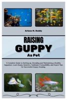 Raising Guppy as Pet