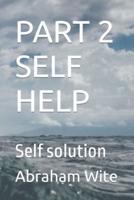 Part 2 Self Help