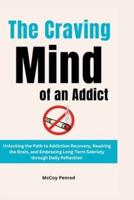 The Craving Mind of an Addict