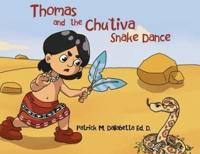 Thomas and the Chu'tiva Snake Dance
