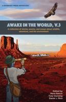 Awake in the World. Volume 3