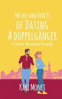 The Dos and Don'ts of Dating a Doppelgänger