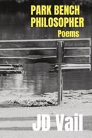 Park Bench Philosopher
