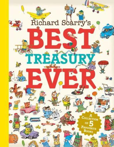 Richard Scarry's Best Treasury Ever