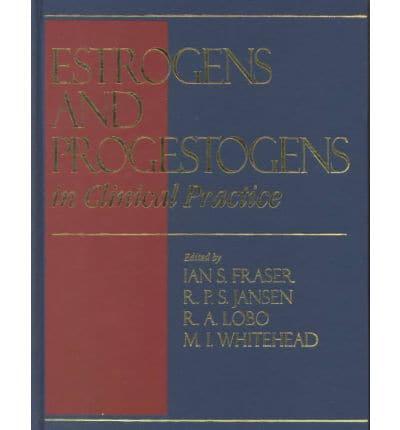 Estrogens and Progestogens in Clinical Practice