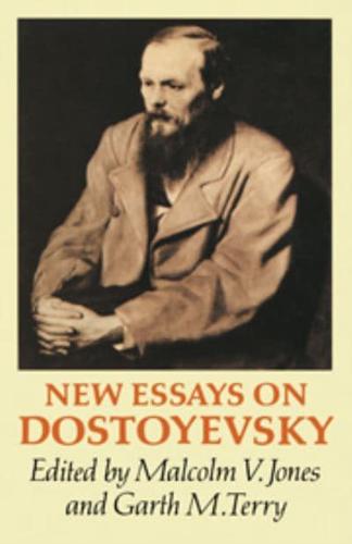 New Essays on Dostoyevsky