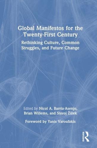 Global Manifestos for the Twenty-First Century
