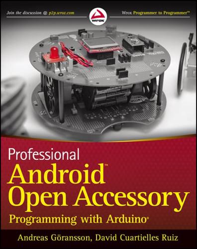 Professional Android Open Accessory Programming With Andruino