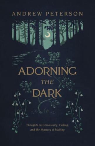 Adorning the Dark