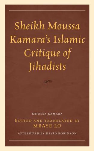 Sheikh Moussa Kamara's Islamic Critique of Jihadists