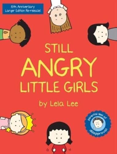 Still Angry Little Girls
