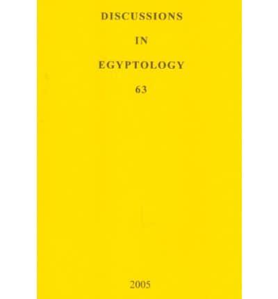 Discussions in Egyptology 63 (2005)