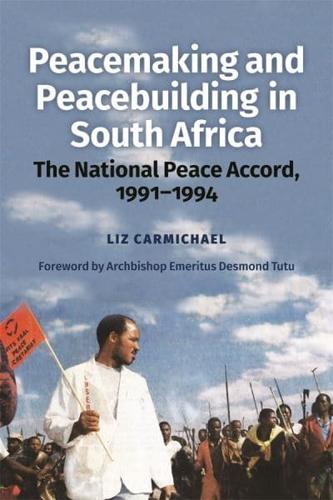 Peacemaking and Peacebuilding in South Africa