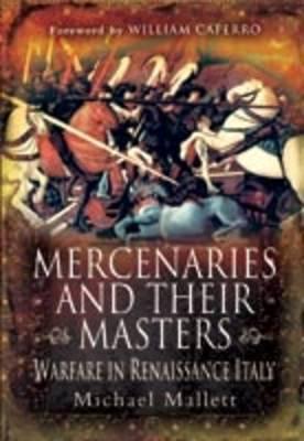 Mercenaries and Their Masters