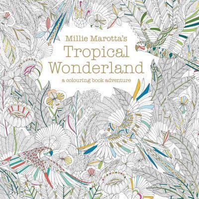 Millie Marotta's Tropical Wonderland