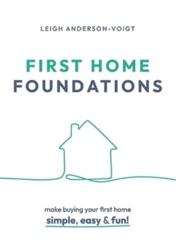 First Home Foundations