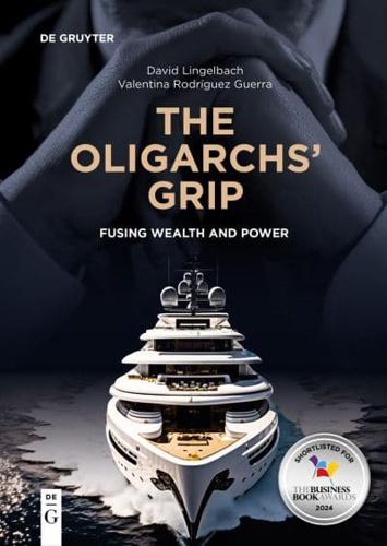 The Oligarchs' Grip