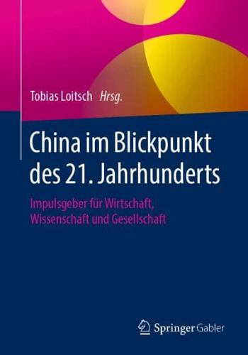 China Im Blickpunkt Des 21. Jahrhunderts