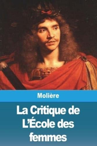 La Critique De L'École Des Femmes