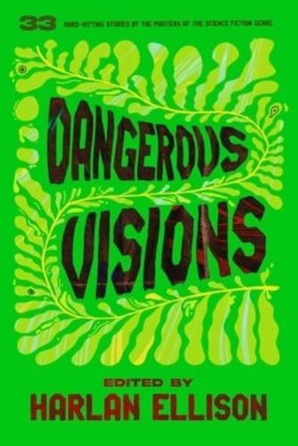 Dangerous Visions