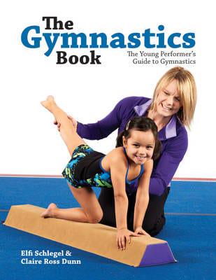 The Gymnastics Book : Elfi Schlegel, : 9781770851337 : Blackwell's