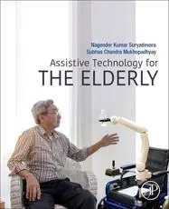 Assistive Technology for the Elderly