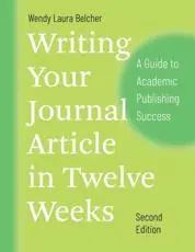 Writing Your Journal Article in Twelve Weeks