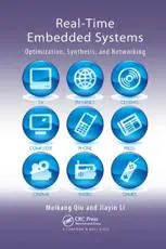 Real-Time Embedded Systems: Optimization, Synthesis, and Networking
