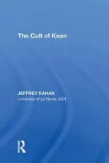 The Cult of Kean