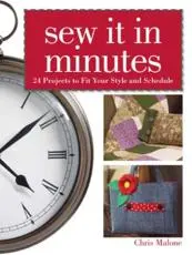 Sew It in Minutes