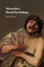 Nietzsche's Moral Psychology