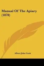 Manual Of The Apiary (1878)