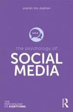 The Psychology of Social Media