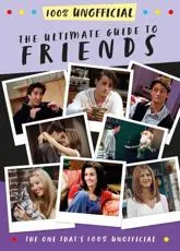 The Ultimate Guide to Friends